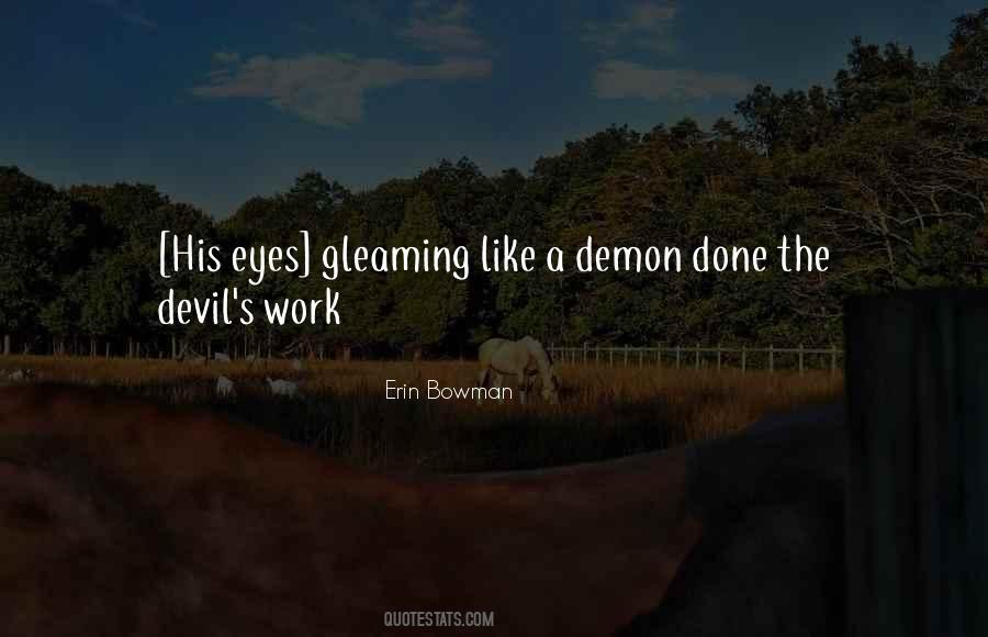 Devil's Eyes Quotes #1378969
