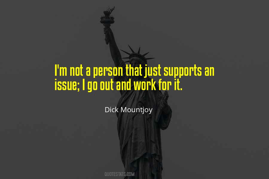 Person Who Supports You Quotes #730802
