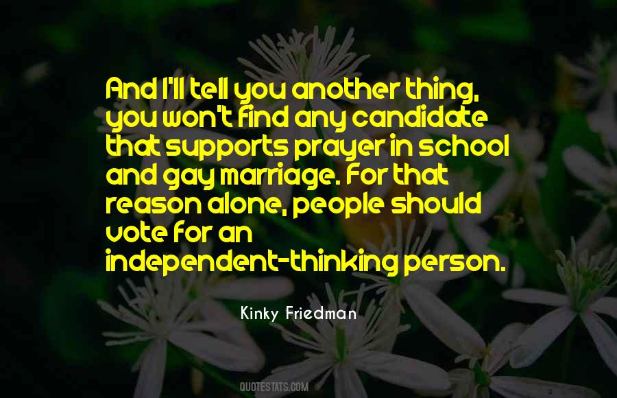 Person Who Supports You Quotes #917984