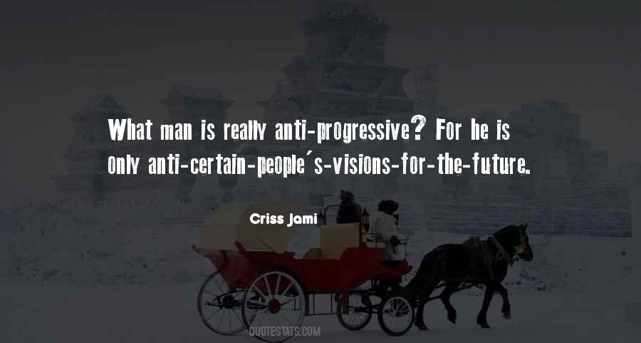 Progressive Political Quotes #1173013