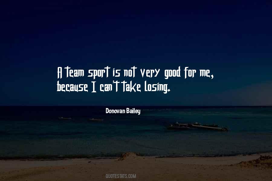 Losing In Sport Quotes #1160583