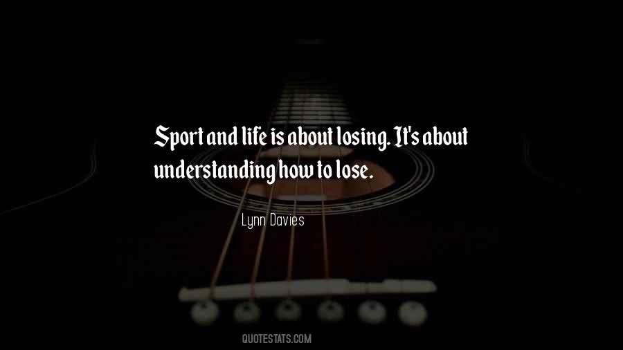 Losing In Sport Quotes #679965