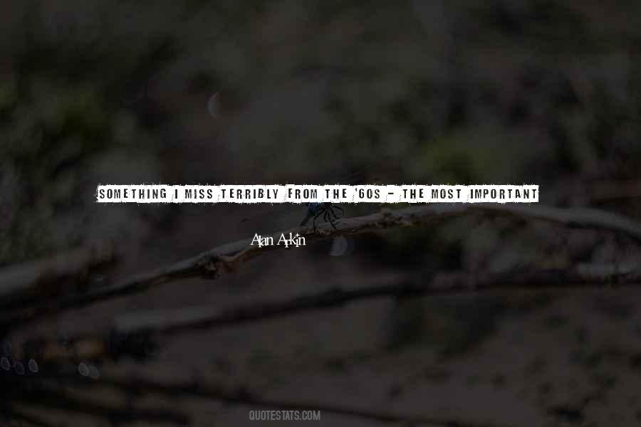 I Miss You Like The Quotes #1027409