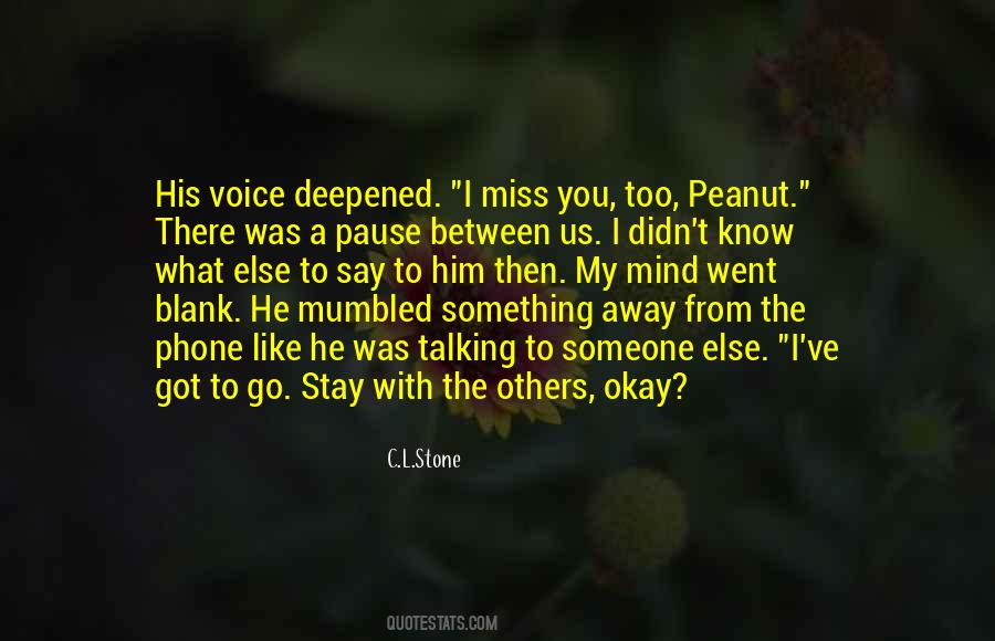 I Miss You Like The Quotes #1573578