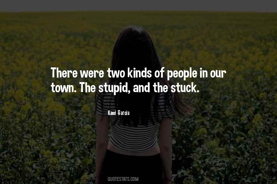 Stuck On Stupid Quotes #1647652