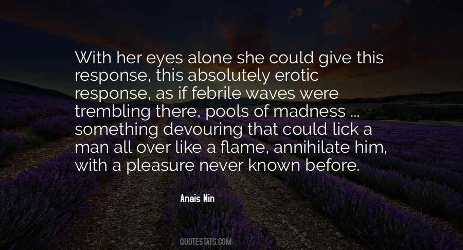 Were All Alone Quotes #1663104