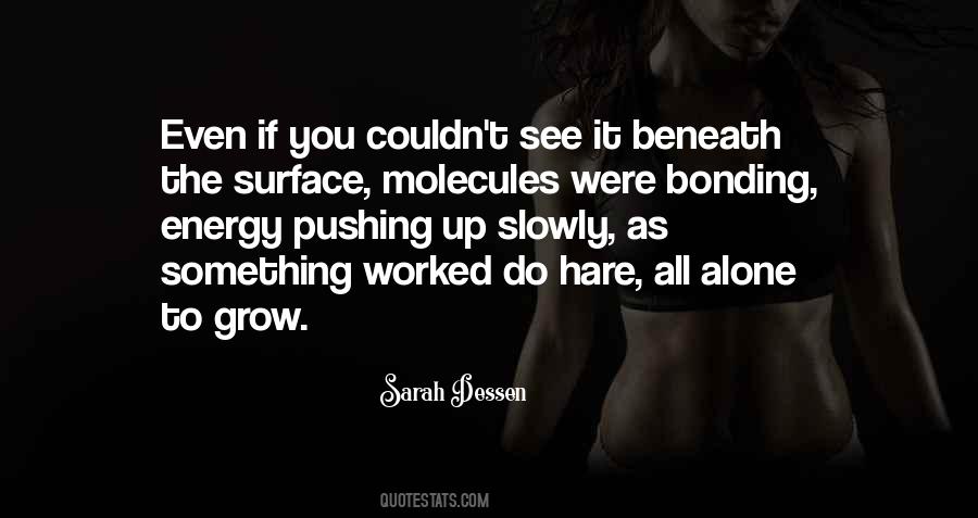 Were All Alone Quotes #432750