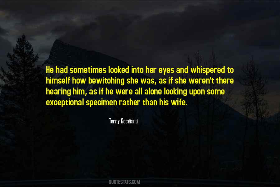 Were All Alone Quotes #961123
