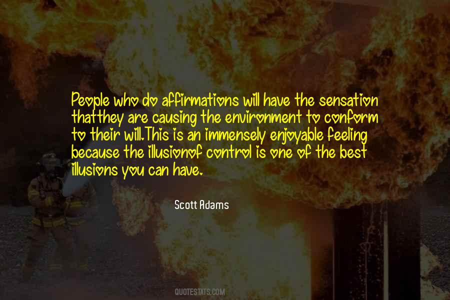 Quotes About The Illusion Of Control #1320471