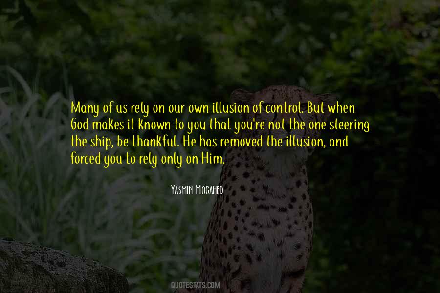 Quotes About The Illusion Of Control #1548299