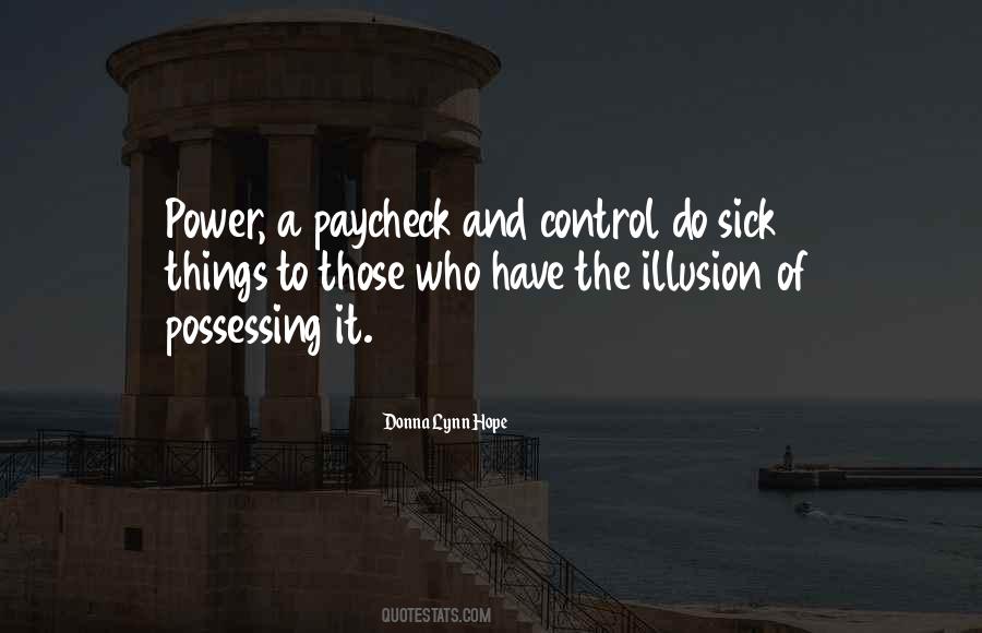 Quotes About The Illusion Of Control #918160