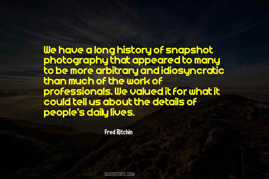 Photography Long Quotes #1861649