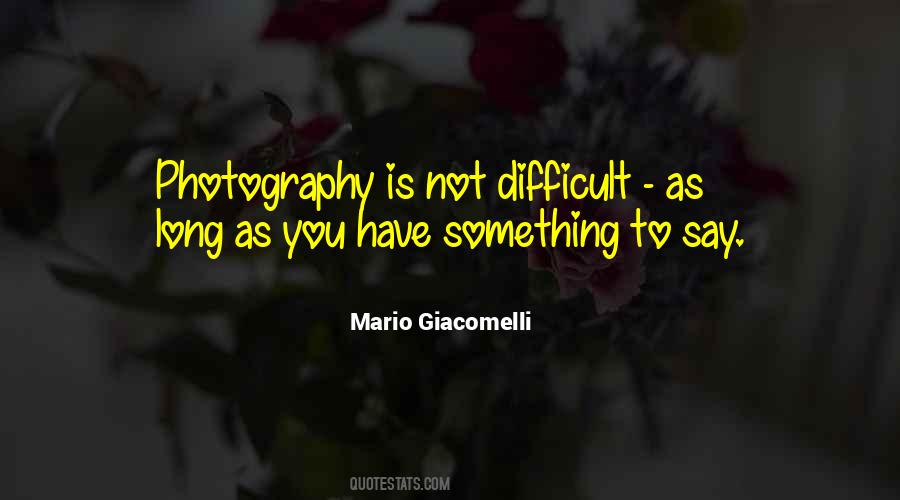Photography Long Quotes #504095