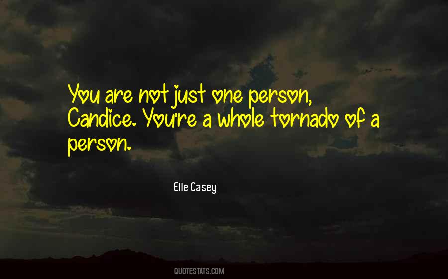 Not Just One Person Quotes #1474389
