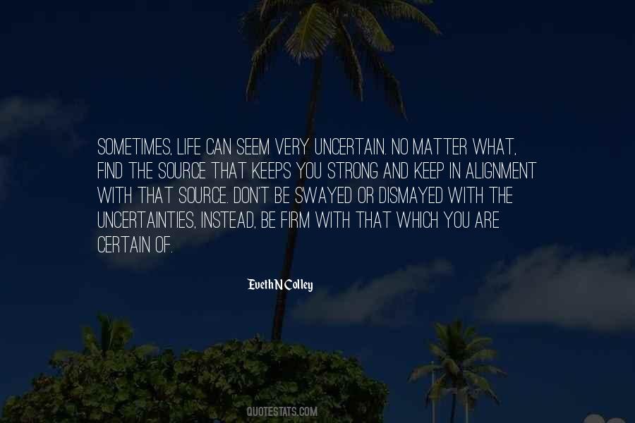 You Are Very Strong Quotes #1020693