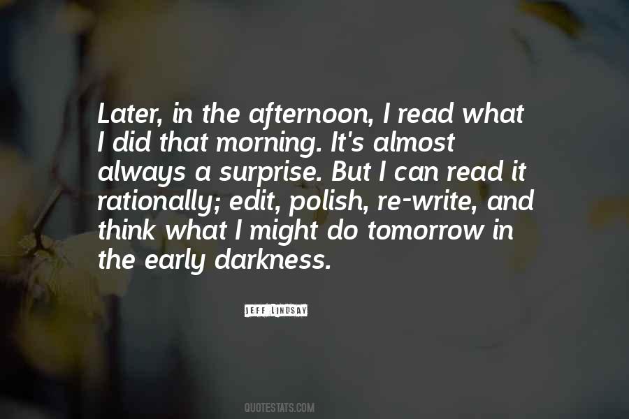 Morning Darkness Quotes #698162