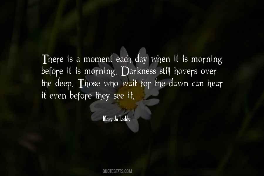 Morning Darkness Quotes #856766