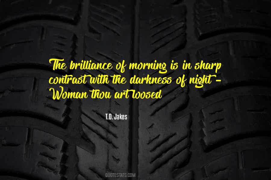 Morning Darkness Quotes #868451