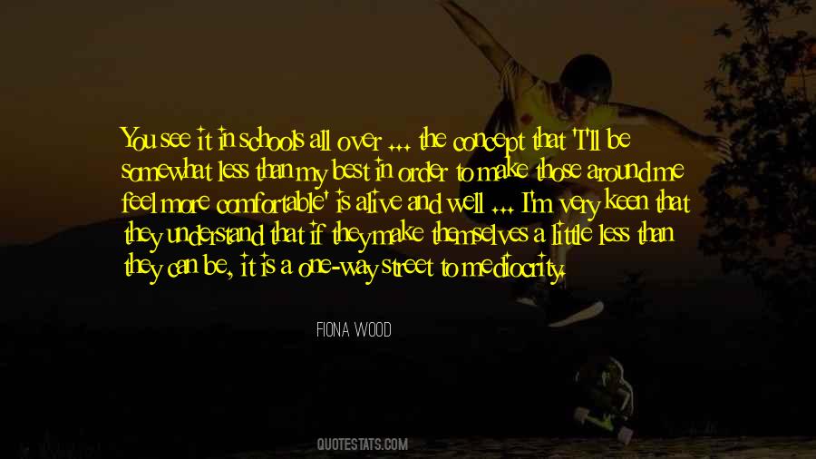 In Order To Be The Best Quotes #1278766