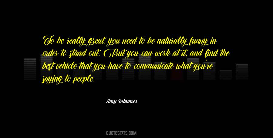 In Order To Be The Best Quotes #835488