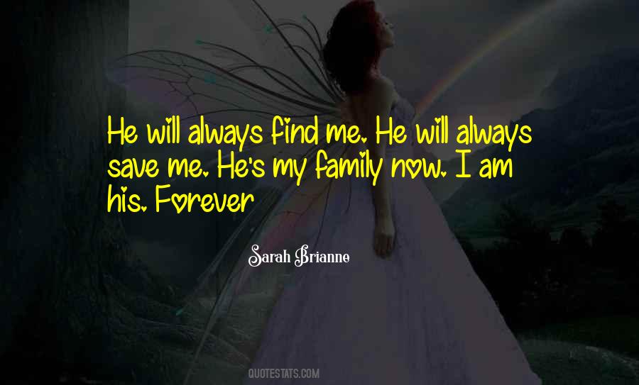 Family Always And Forever Quotes #490840
