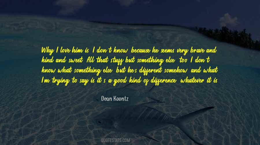 Good Sweet Quotes #1455220