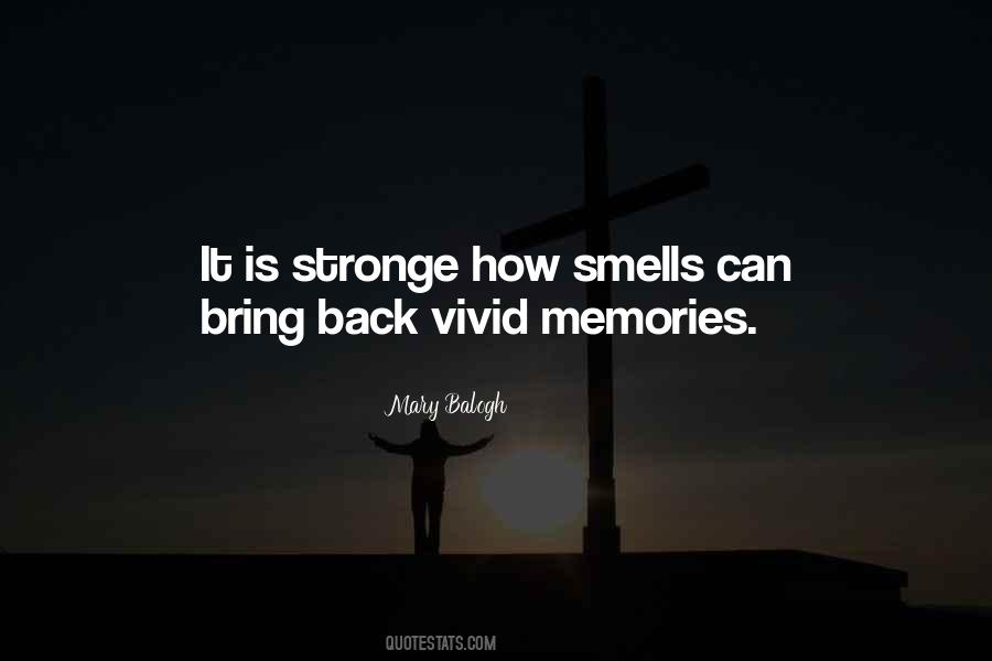 Bring Back My Memories Quotes #1540574