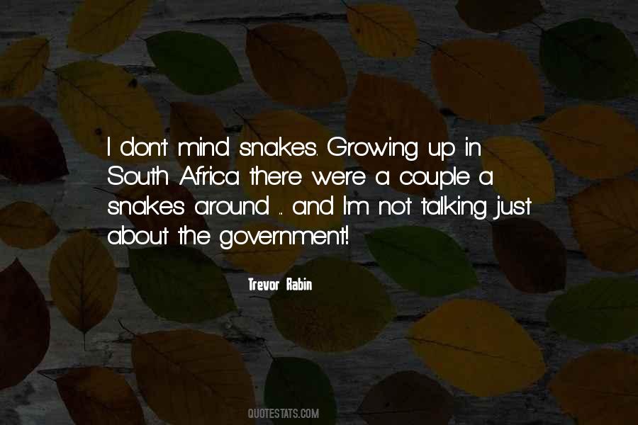 Snakes All Around Me Quotes #615441