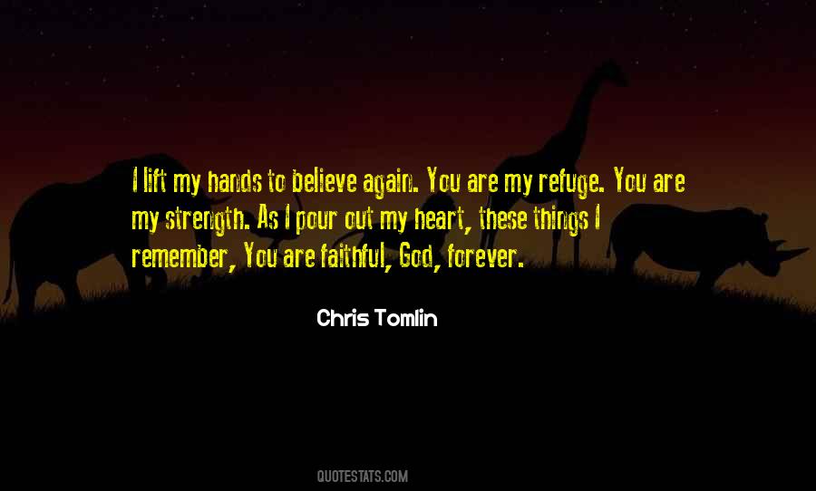 God Is Forever Faithful Quotes #557984