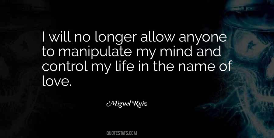 Control My Life Quotes #1747901