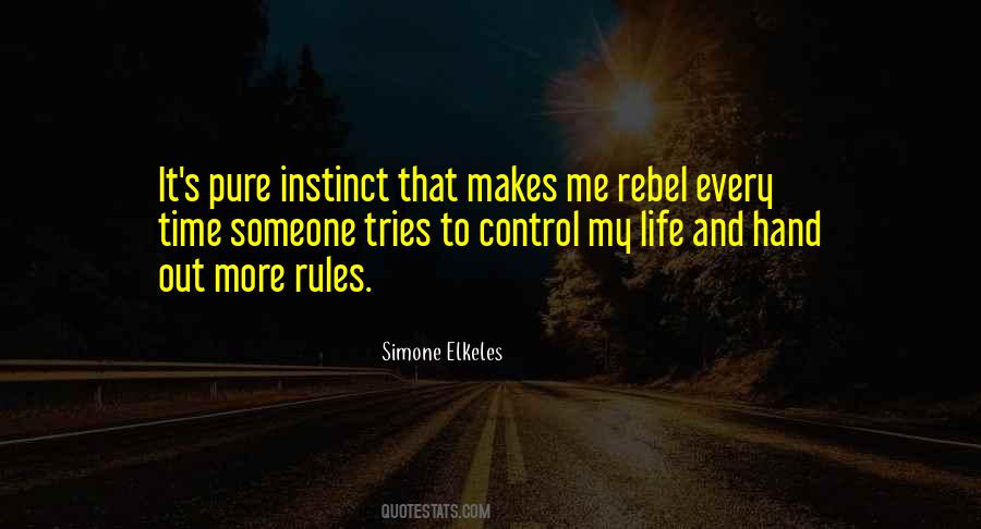 Control My Life Quotes #642032