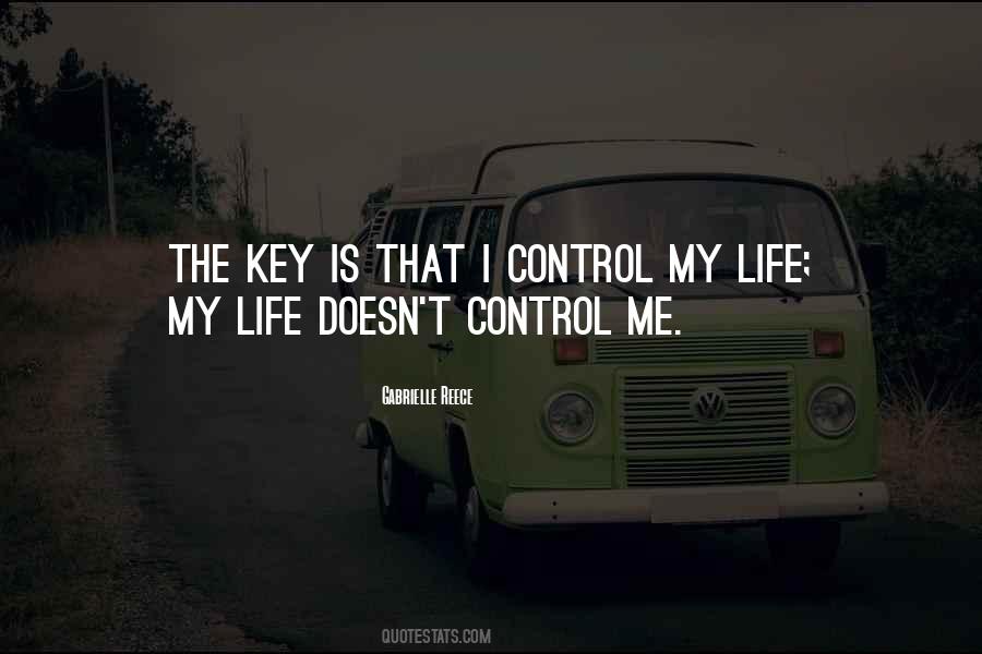 Control My Life Quotes #909279