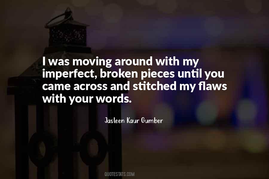 I Love You Flaws And All Quotes #1099409