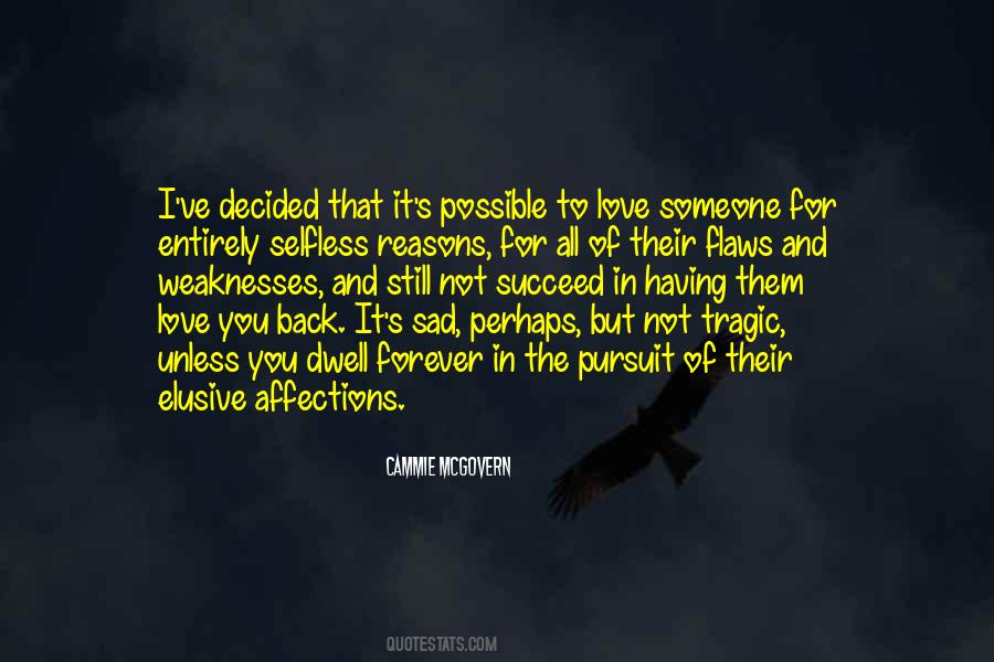 I Love You Flaws And All Quotes #814260