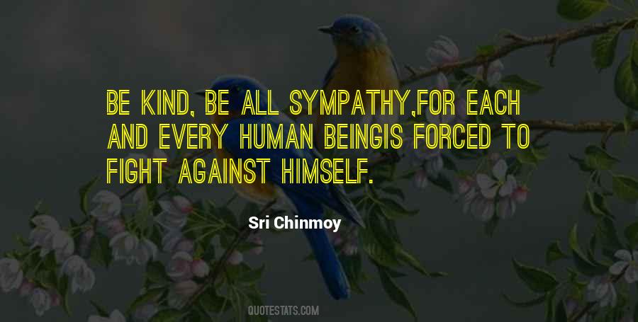 Sympathy And Kindness Quotes #1621157