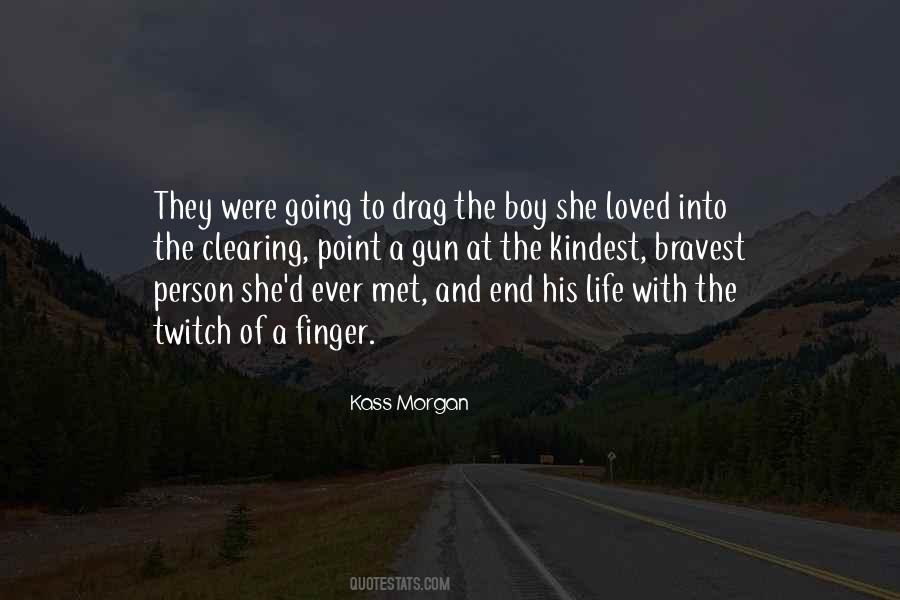 She Loved A Boy Quotes #1229186