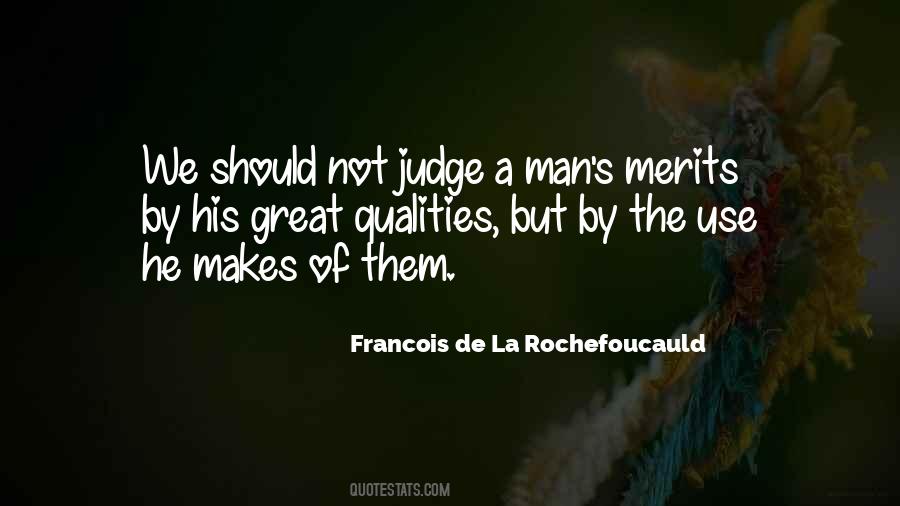 Judge A Man Quotes #1081831