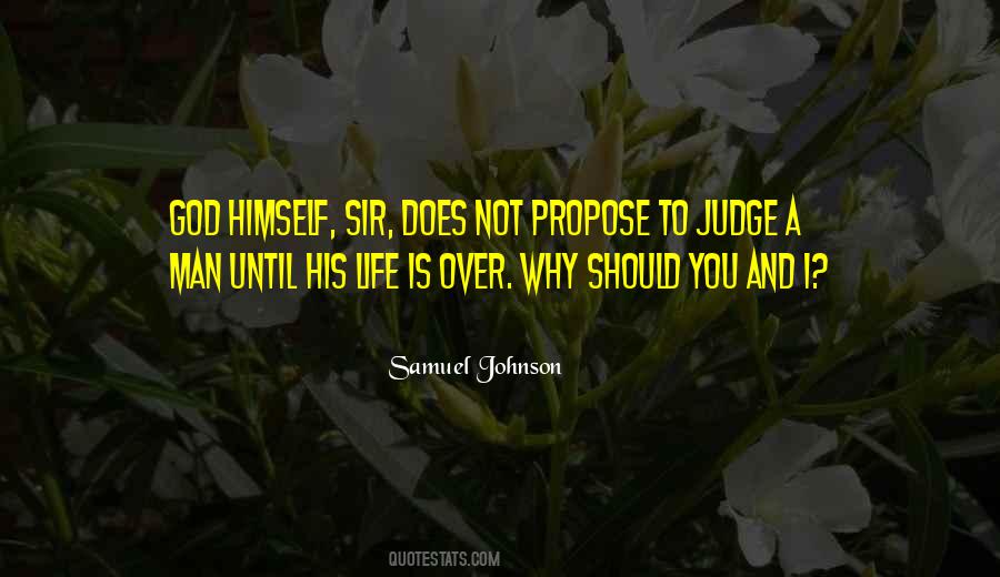 Judge A Man Quotes #1323114