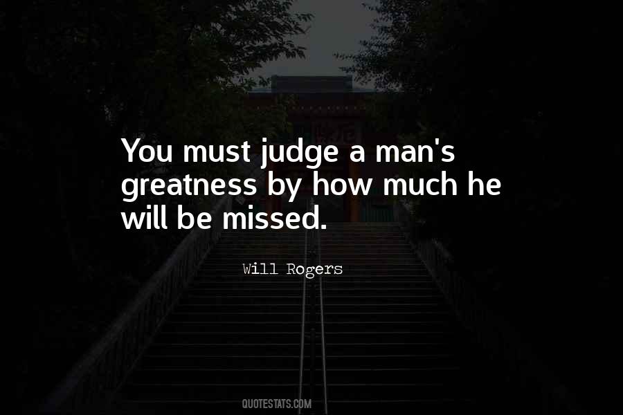 Judge A Man Quotes #1780923