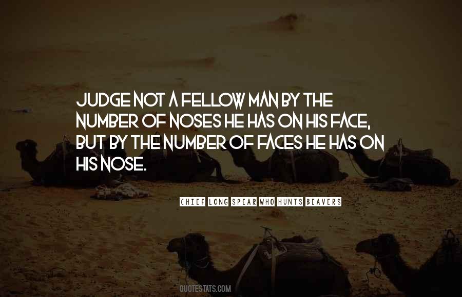 Judge A Man Quotes #422993