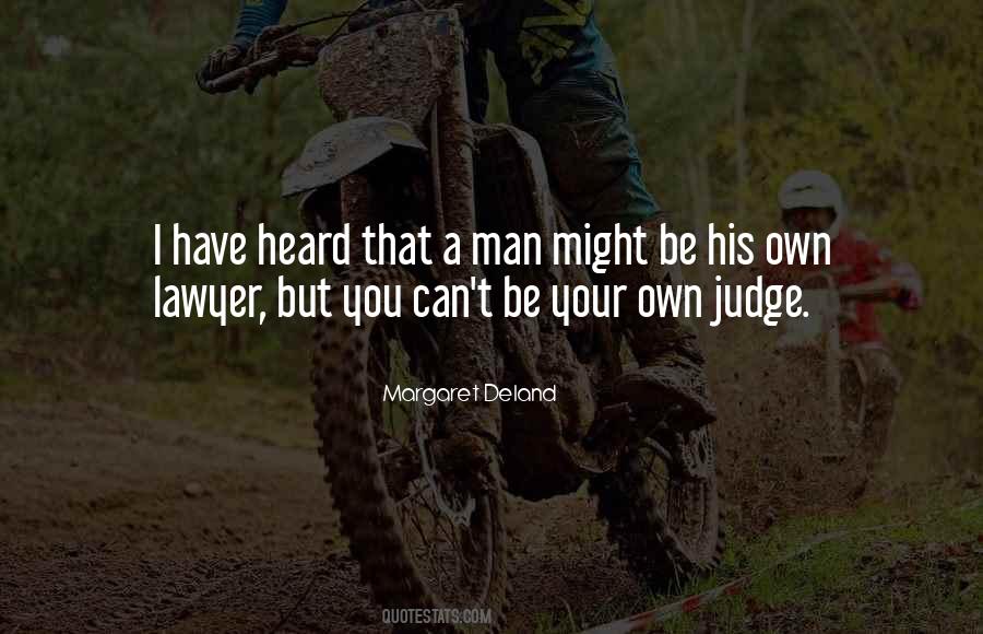 Judge A Man Quotes #44279