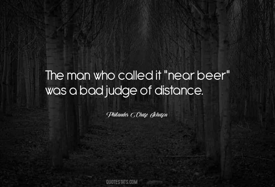 Judge A Man Quotes #549541