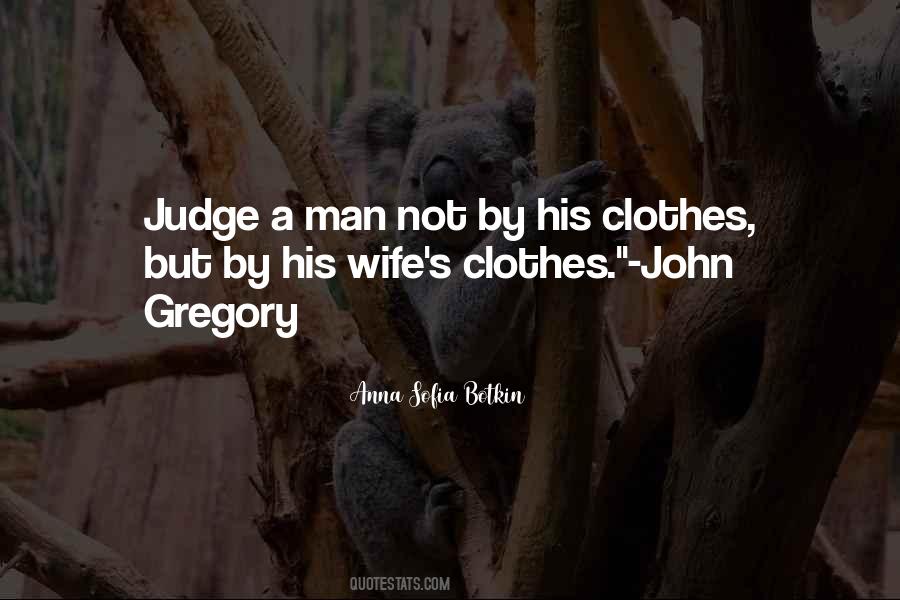 Judge A Man Quotes #803205