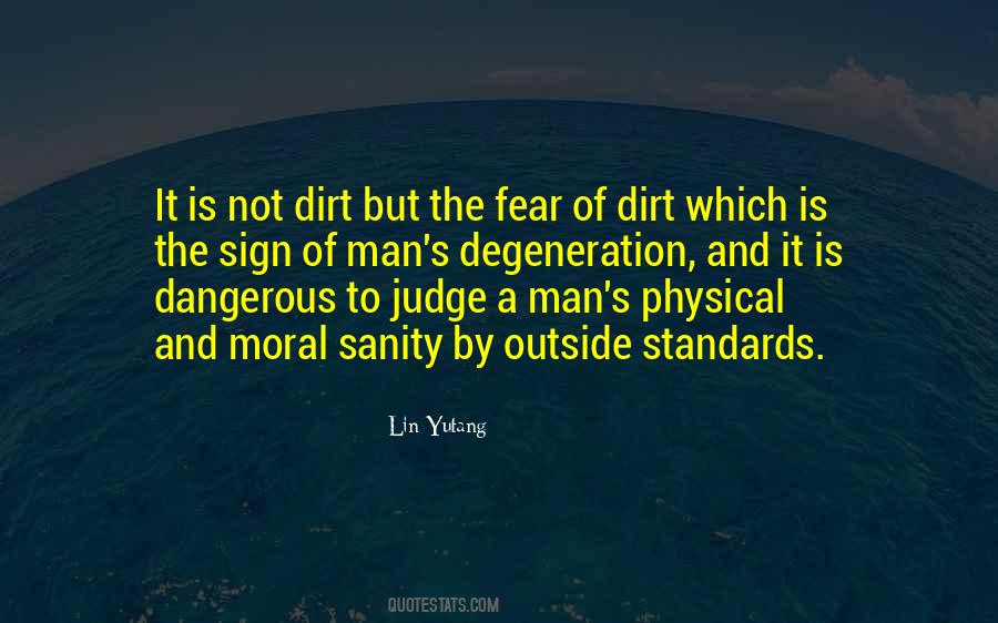 Judge A Man Quotes #878750