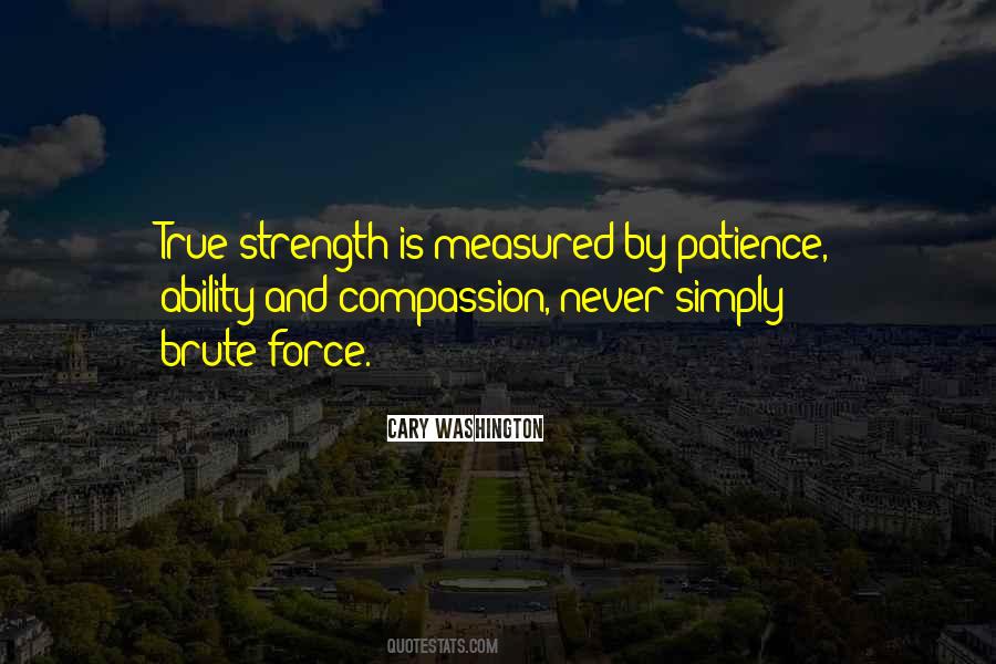 Patience And Compassion Quotes #206426
