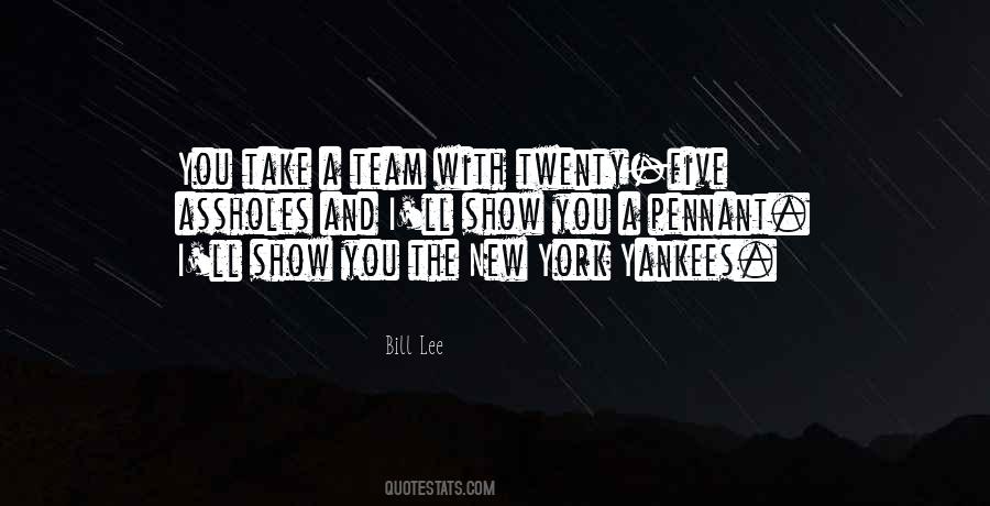 Quotes About The New York Yankees #1872531
