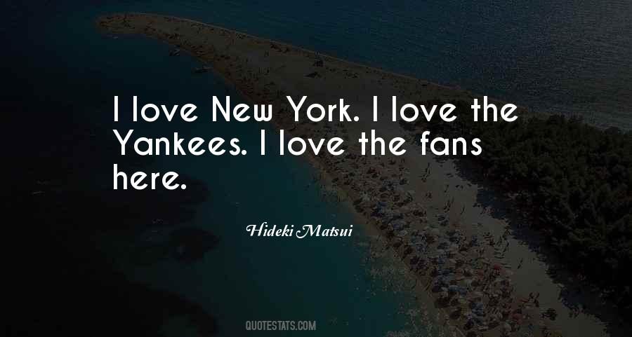 Quotes About The New York Yankees #537437