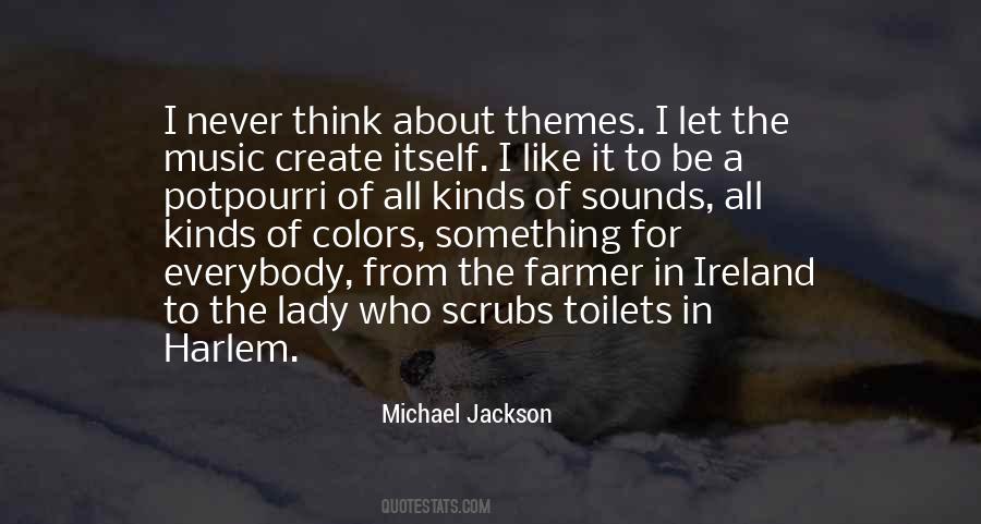 Michael Jackson Music Quotes #1496924