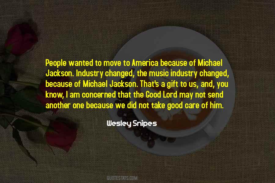 Michael Jackson Music Quotes #1589685