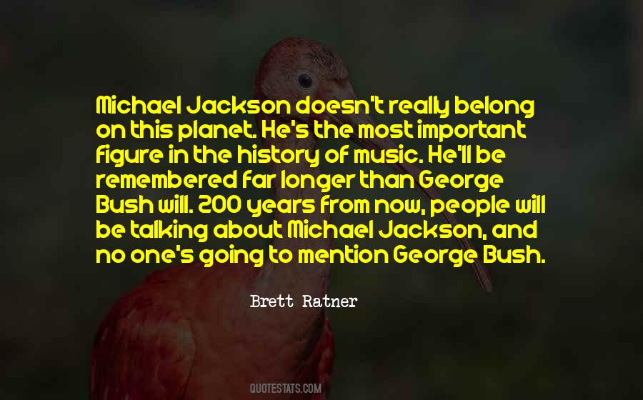 Michael Jackson Music Quotes #16271